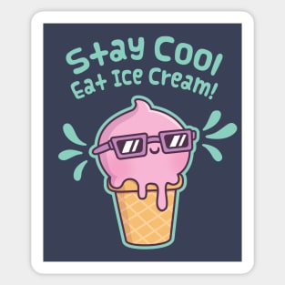 Stay Cool Eat Ice Cream Funny Sticker